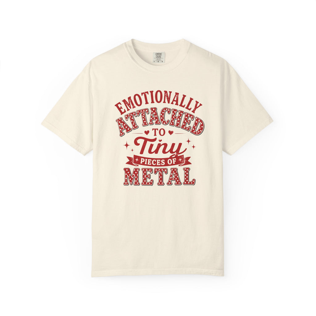 Minnie Mouse - Emotionally Attached to Tiny Pieces of Metal T-Shirt