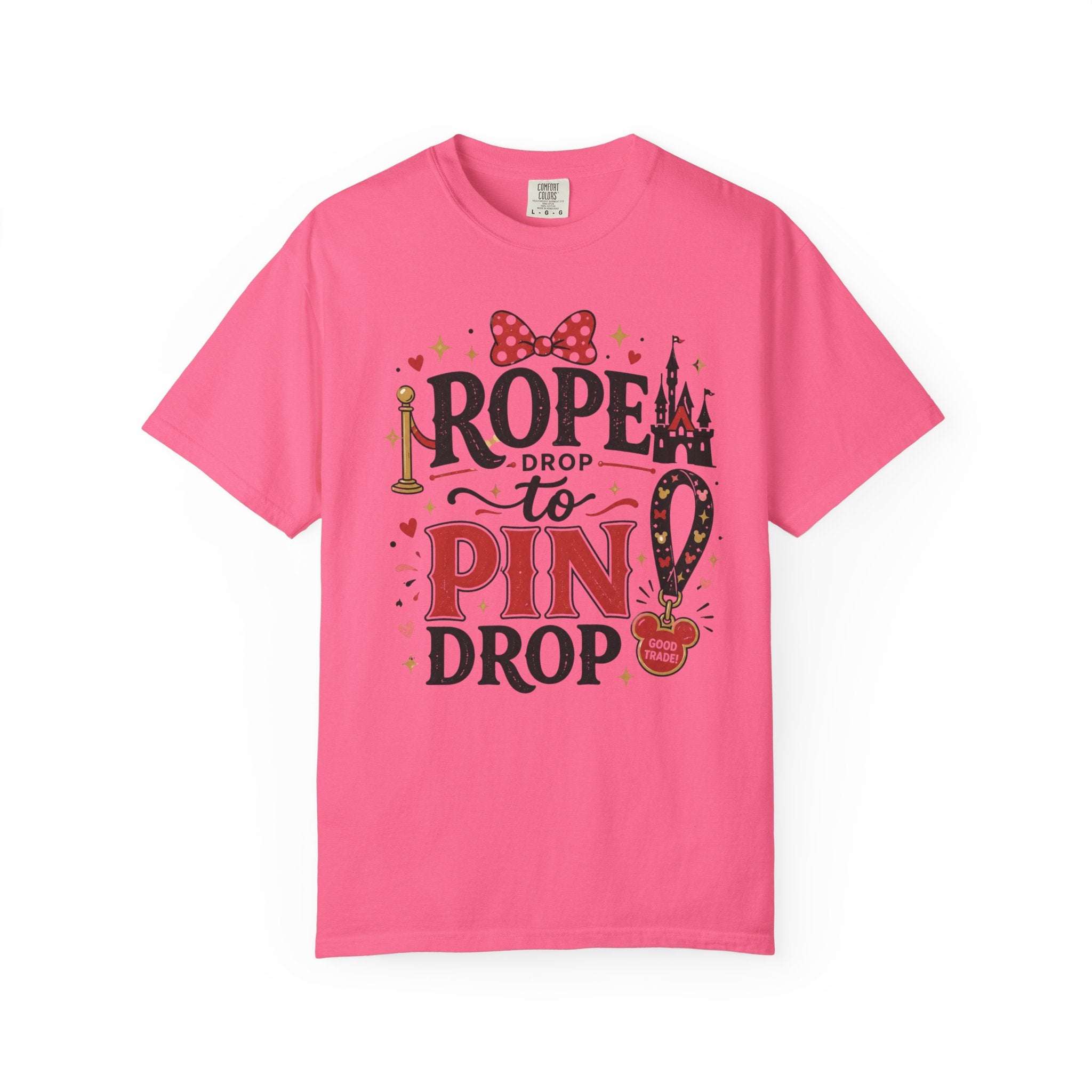 Rope Drop to Pin Drop T‑Shirt