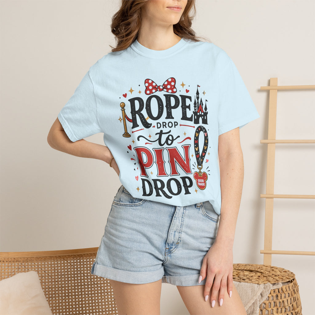 Rope Drop to Pin Drop T‑Shirt