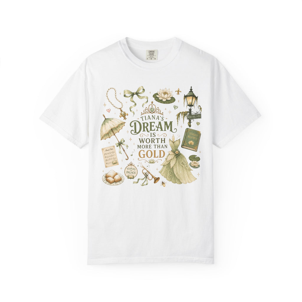 Dream Is Worth More Than Gold T-Shirt