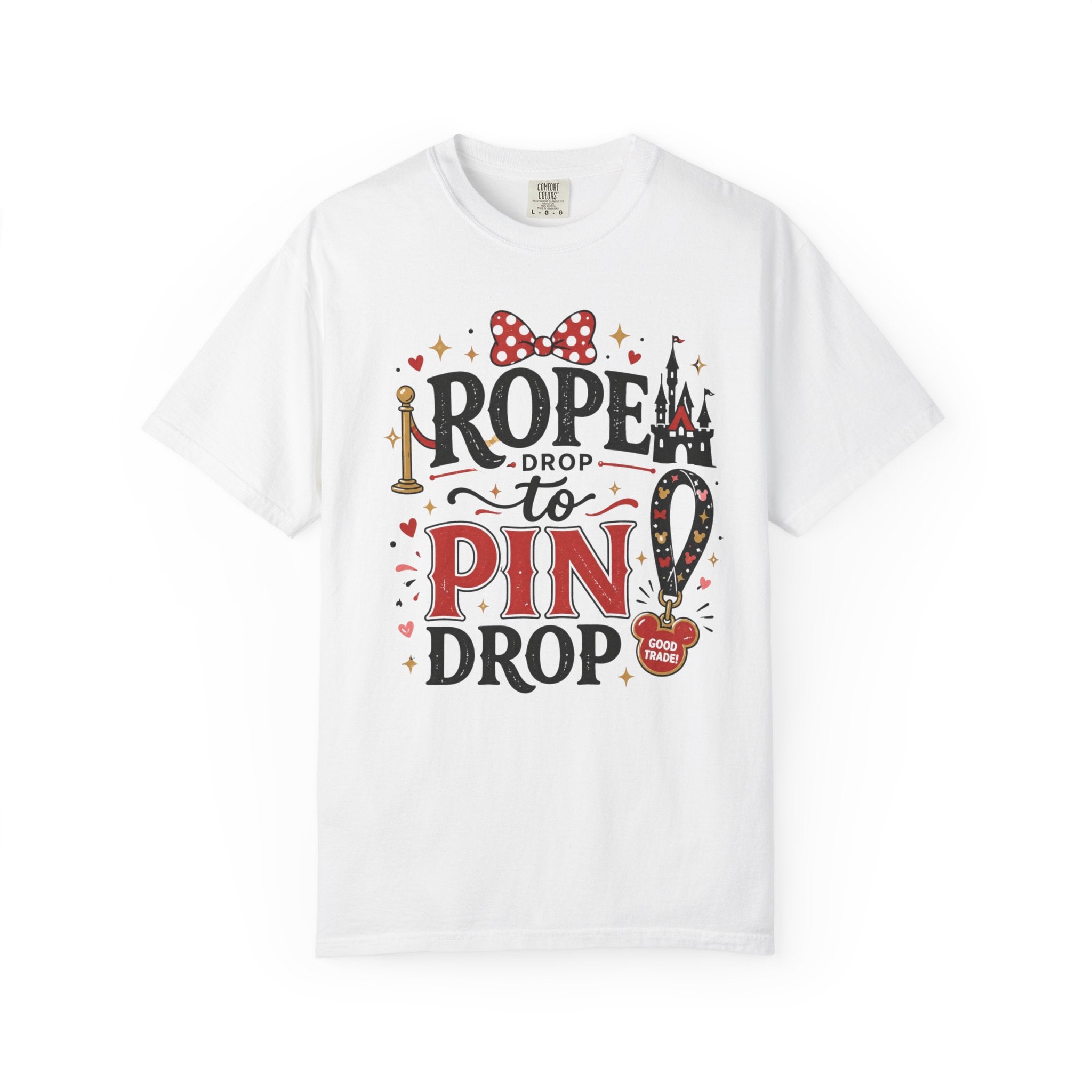 Rope Drop to Pin Drop T‑Shirt