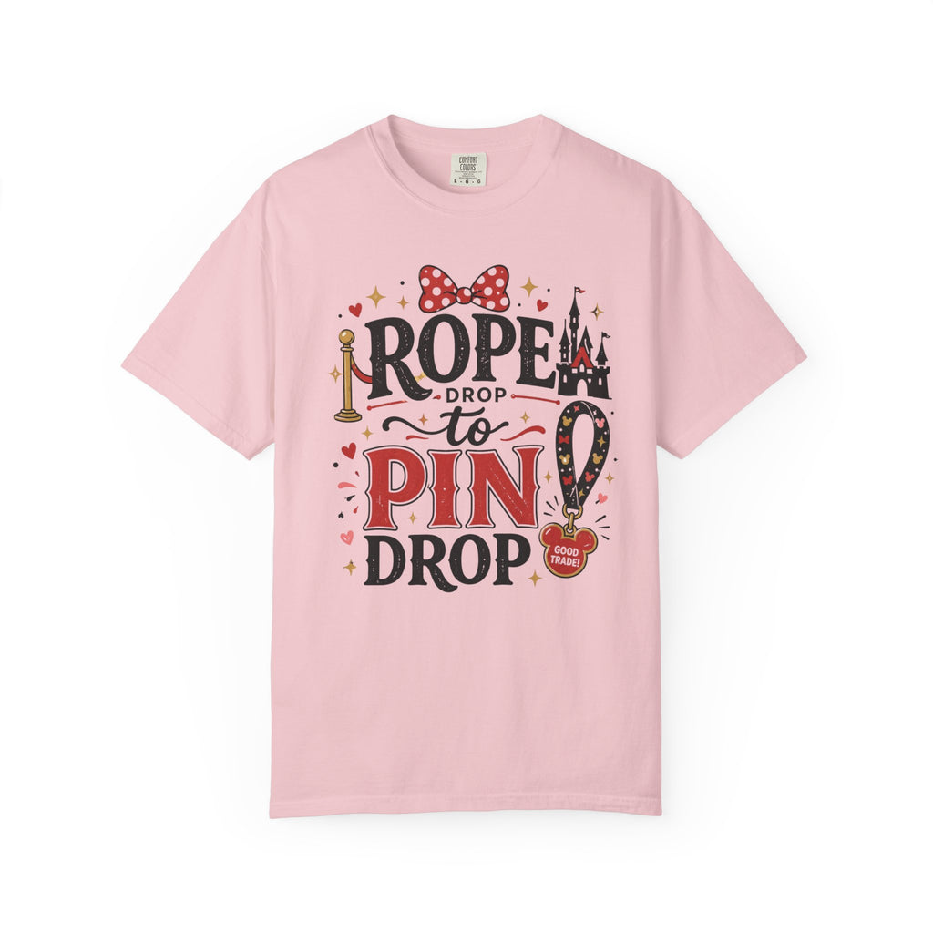 Rope Drop to Pin Drop T‑Shirt