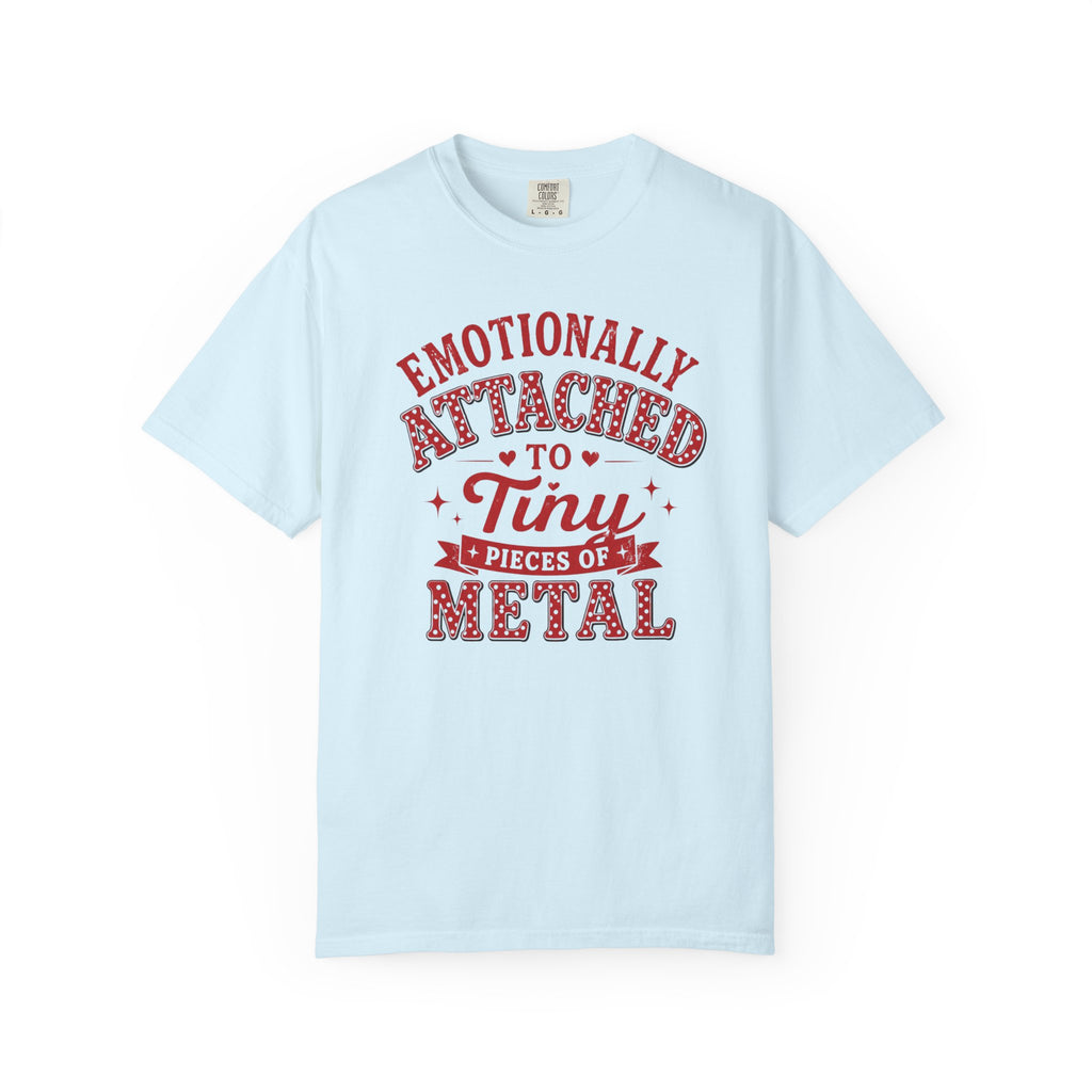 Minnie Mouse - Emotionally Attached to Tiny Pieces of Metal T-Shirt
